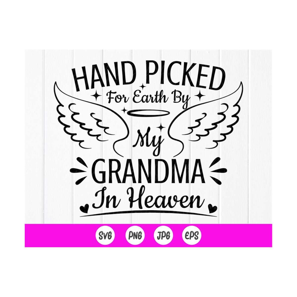MR-41020238397-hand-picked-for-earth-by-my-grandma-in-heaven-svg-toddler-image-1.jpg