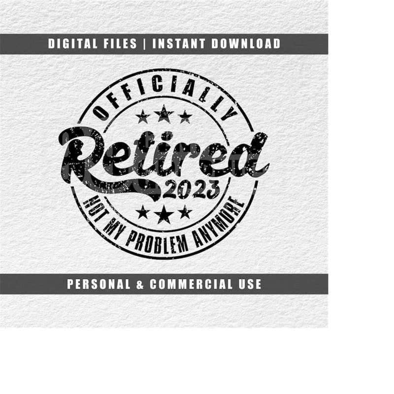 MR-410202384053-officially-retired-svg-retirement-svg-2023-svg-distressed-image-1.jpg