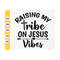 MR-410202384426-raising-my-tribe-on-jesus-vibes-svg-christian-saying-svg-image-1.jpg