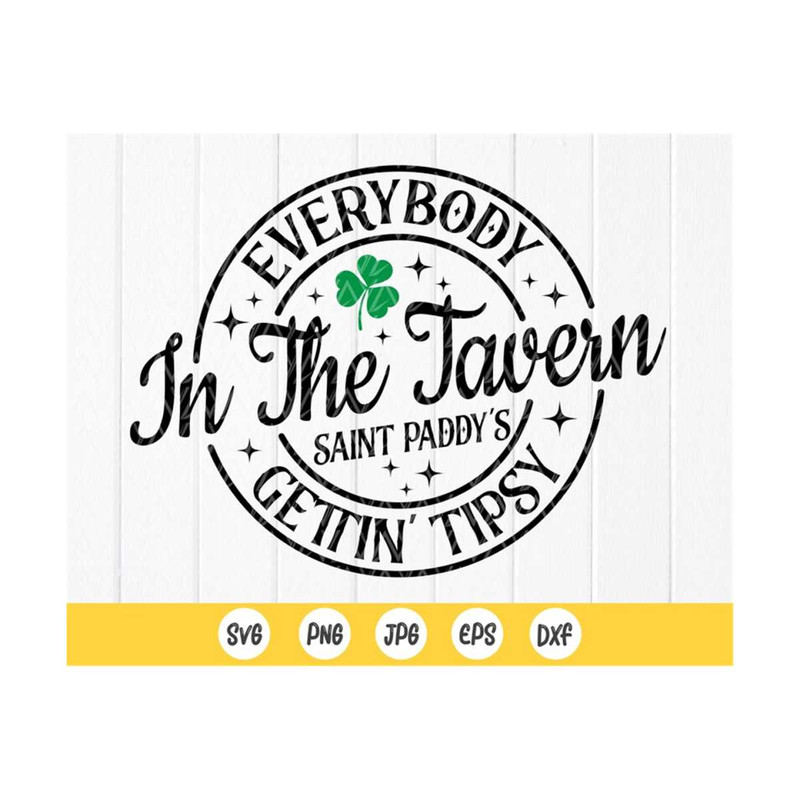 MR-41020238496-everybody-in-the-tavern-gettin-tipsy-svg-funny-saint-image-1.jpg