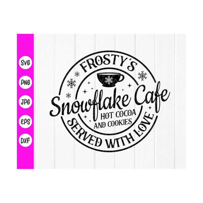MR-410202385156-frostys-snowflake-cafe-svg-snowflake-svg-christmas-svg-image-1.jpg