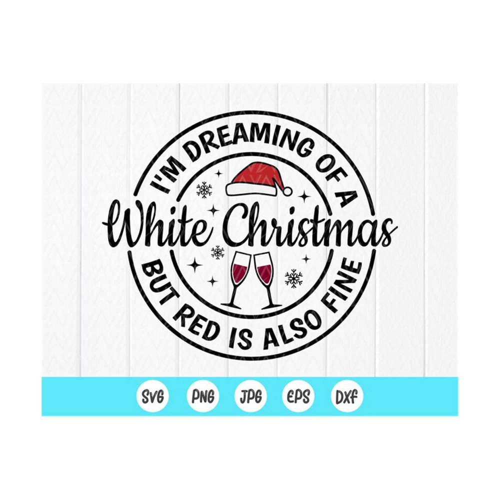 MR-410202385229-im-dreaming-of-a-white-christmas-but-red-is-also-fine-image-1.jpg
