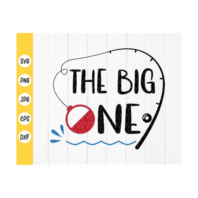 MR-410202385657-the-big-one-svg-kids-1st-birthday-svg-kids-fishing-birthday-image-1.jpg