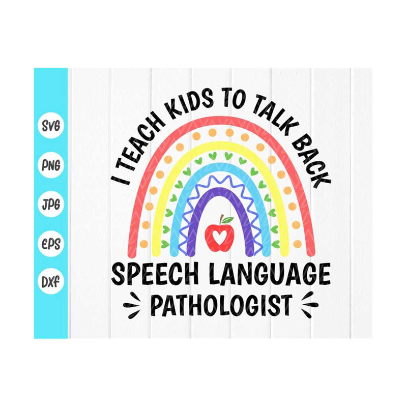 MR-410202385735-i-teach-kids-to-talk-back-svg-speech-language-pathologist-image-1.jpg