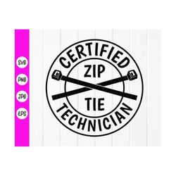 certified zip tie technician svg,zip tie tech svg, diy funny car decal, empty gas tank svg,technician car, instant downl