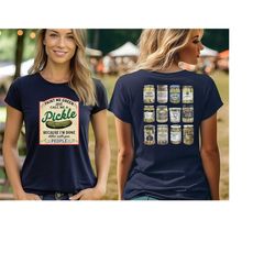 paint me green and call me a pickle because i'm done dillin with you people back and front printed shirt, gift tee for p