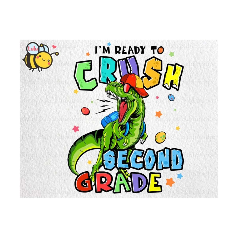MR-41020239121-im-ready-to-crush-dinosaur-second-grade-png-back-to-image-1.jpg