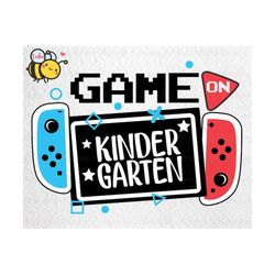 game on kindergarten svg, back to school svg for gamers, 1st day of school for gamers, kindergarten, funny gaming, video