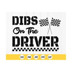 dibs on the driver svg,racing wife shirt svg,trucker gift,racing lover svg,racing life svg,trucker wife svg,instant down