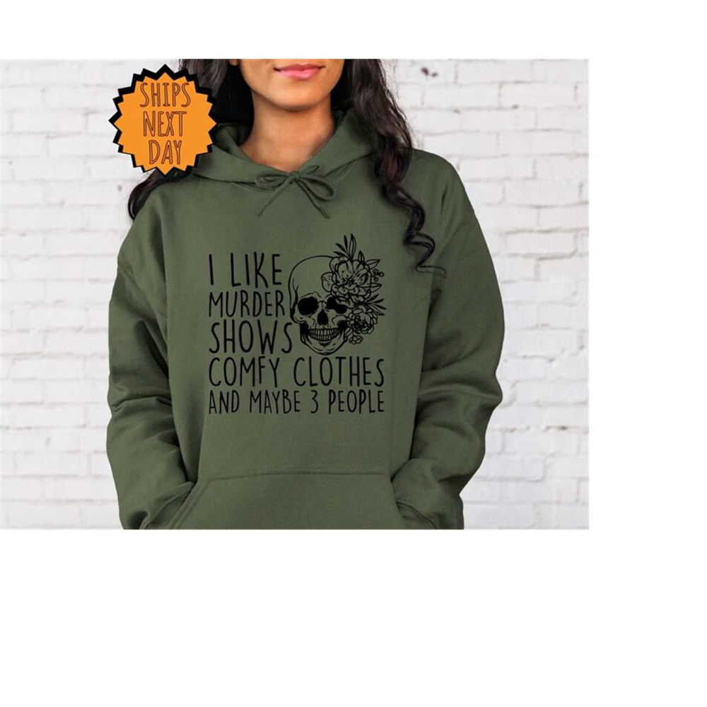 MR-41020239837-i-like-murder-shows-comfy-clothes-and-maybe-like-3-people-image-1.jpg