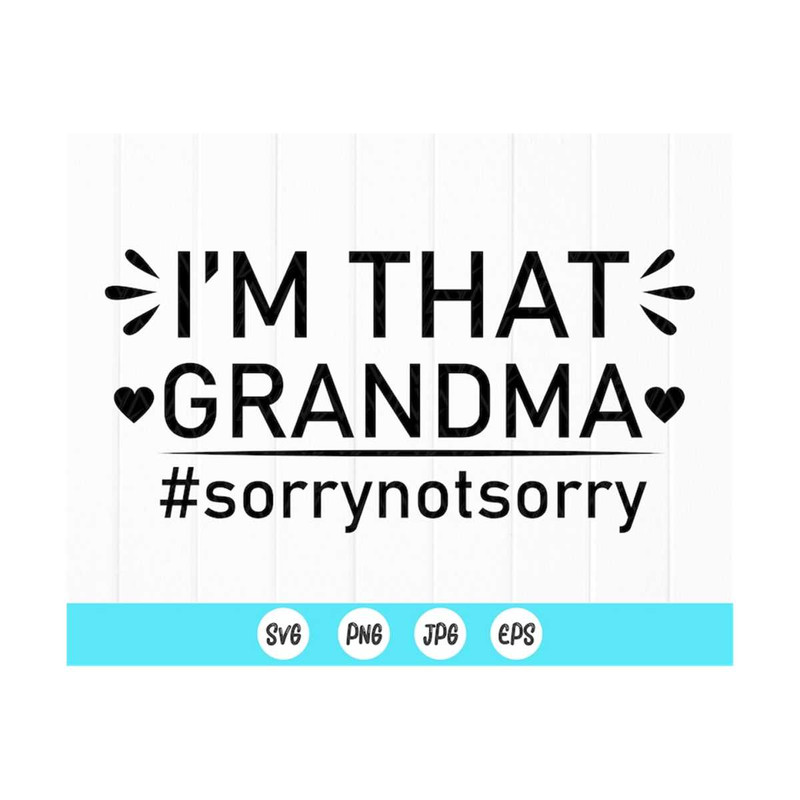 MR-41020239859-im-that-mimi-sorry-not-sorry-svg-grandma-funny-svg-grandma-image-1.jpg