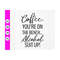 MR-4102023990-coffee-you-are-on-the-benchalcohol-suit-up-svg-funny-image-1.jpg