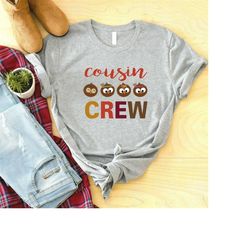 cousin crew shirt, happy thanksgiving shirt, ready to press dtf print, thanksgiving outfit, fall shirt, turkey day, autu