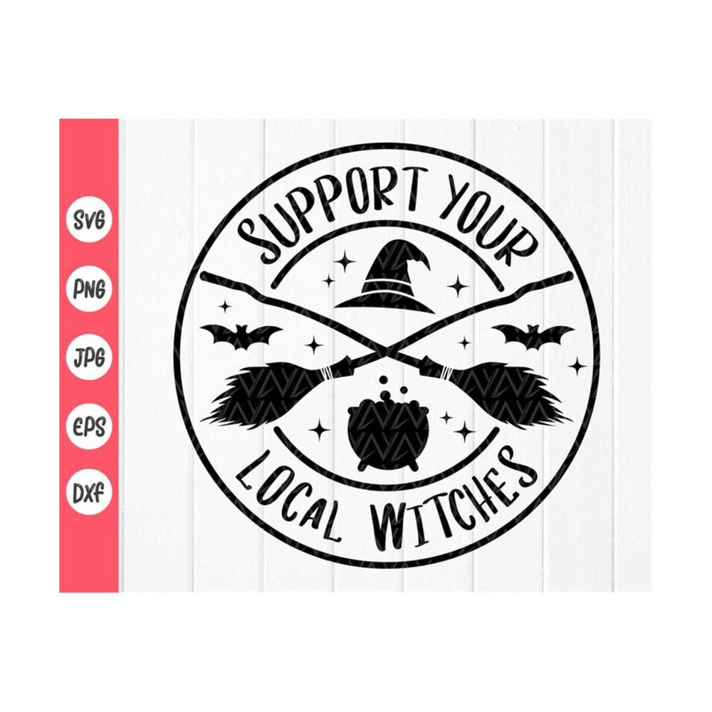 MR-41020239134-support-your-local-witches-svg-funny-witch-halloween-svg-image-1.jpg