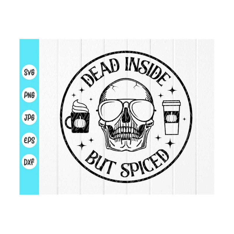 MR-410202392210-dead-inside-but-spiced-svg-skull-svg-funny-halloween-svg-image-1.jpg