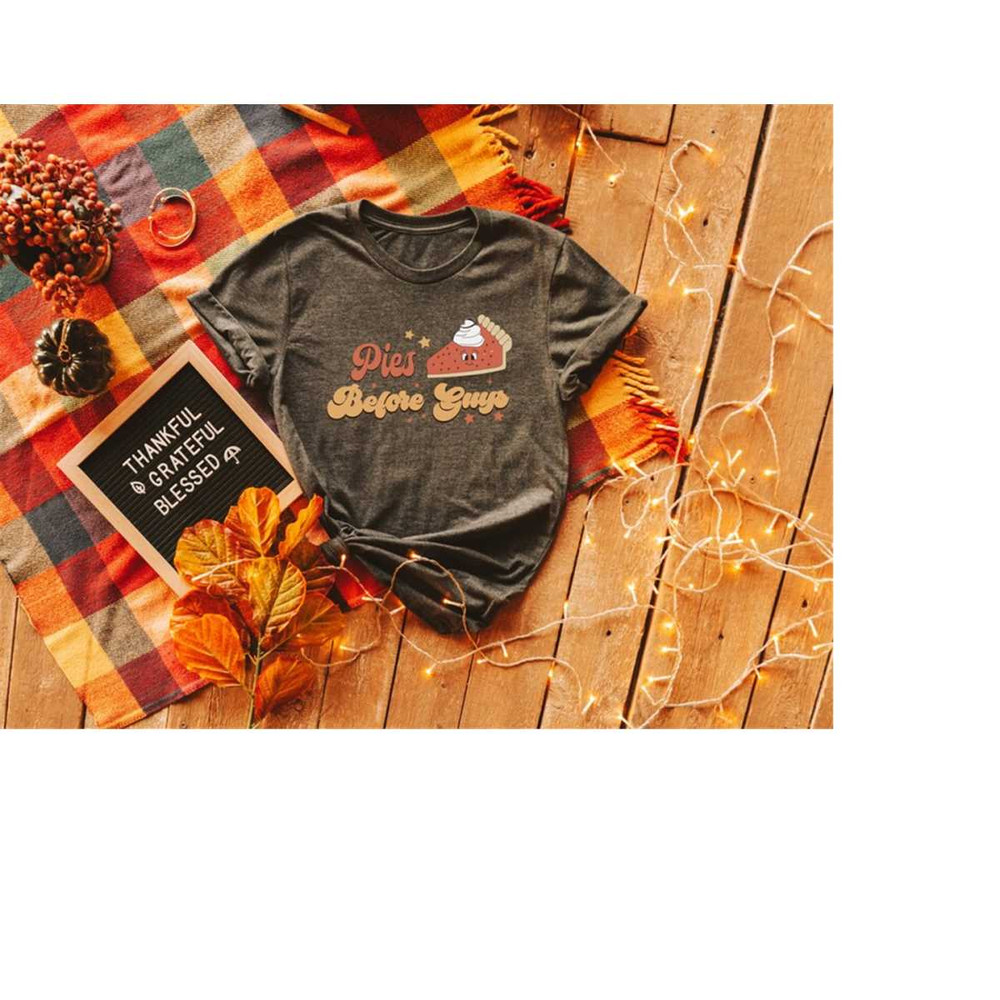 MR-410202392754-pies-before-guys-shirt-thanksgiving-shirts-pumpkin-pie-image-1.jpg