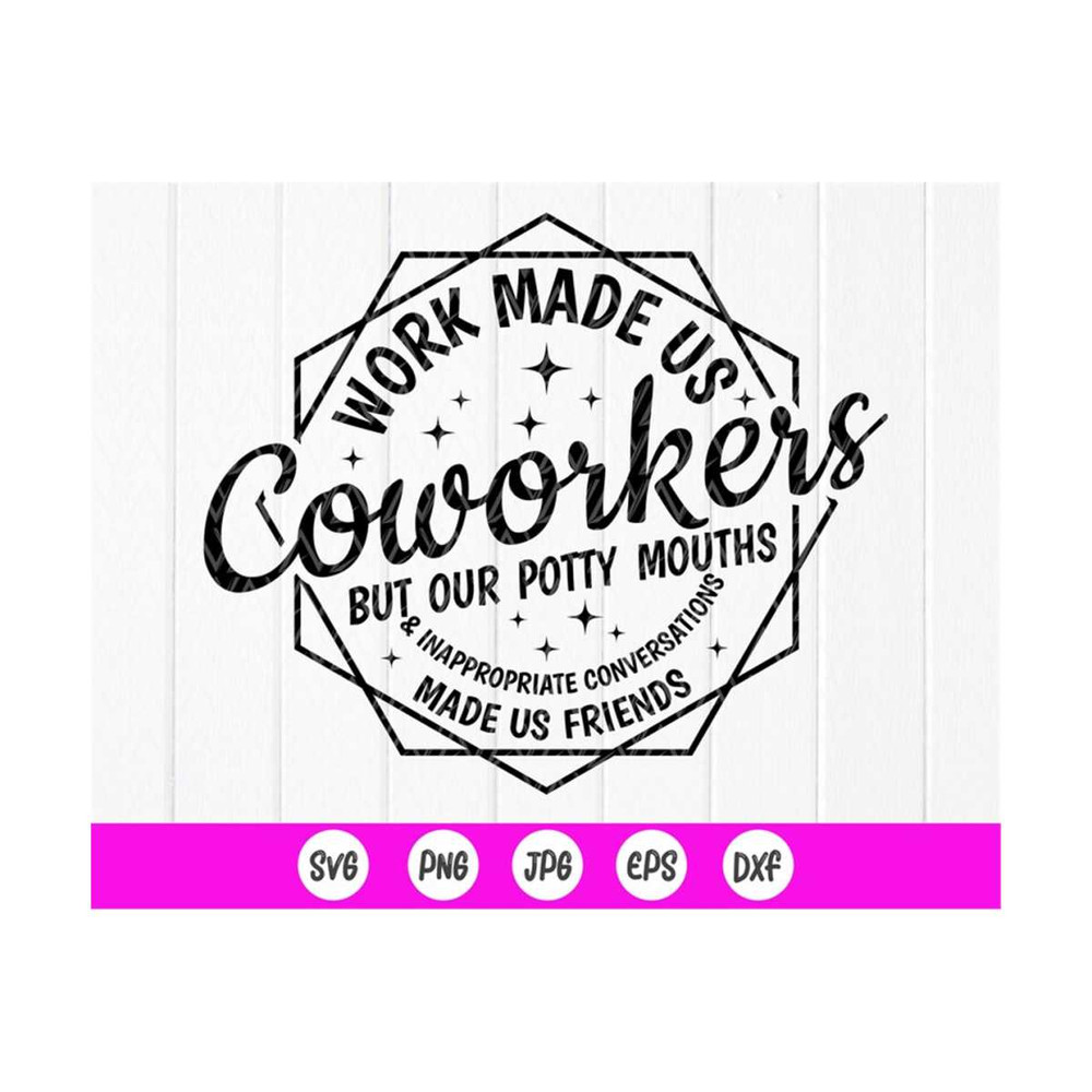 MR-410202392839-work-made-us-coworker-svgcoworker-gift-work-bestie-svg-best-image-1.jpg