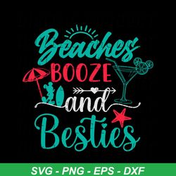 beaches booze and besties disney svg bachelorette party svg