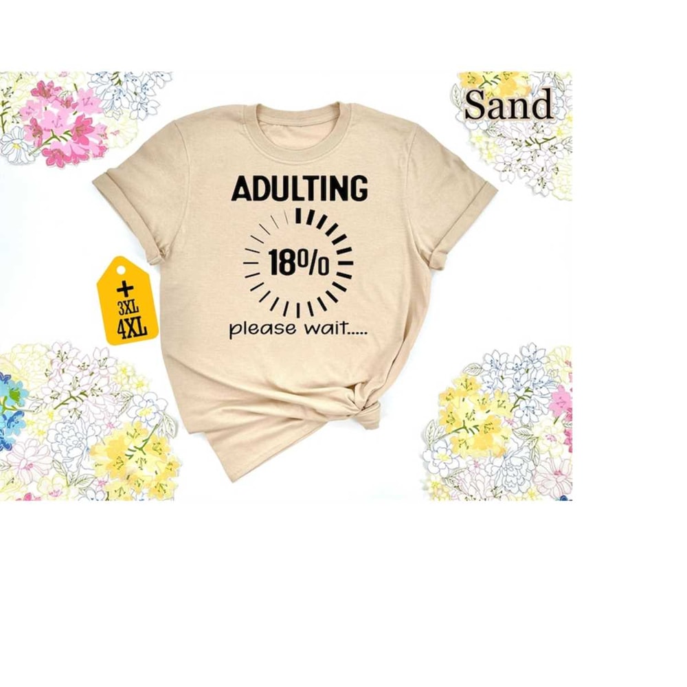 MR-410202393230-adulting-18-please-wait-shirt-18th-birthday-shirt-adulting-image-1.jpg