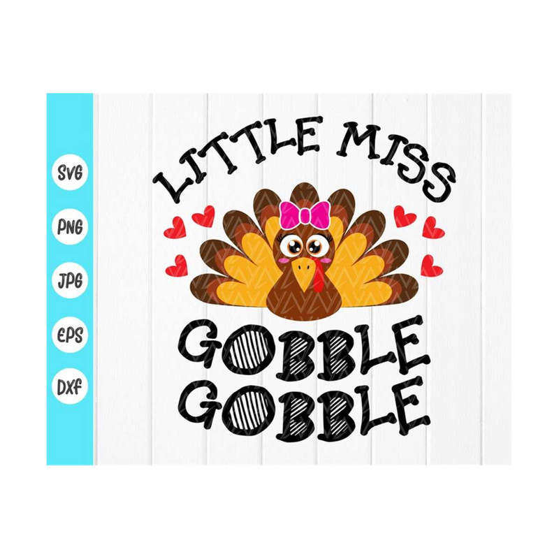 MR-410202393339-little-miss-gobble-gobble-svgkids-thanksgiving-svggirl-image-1.jpg