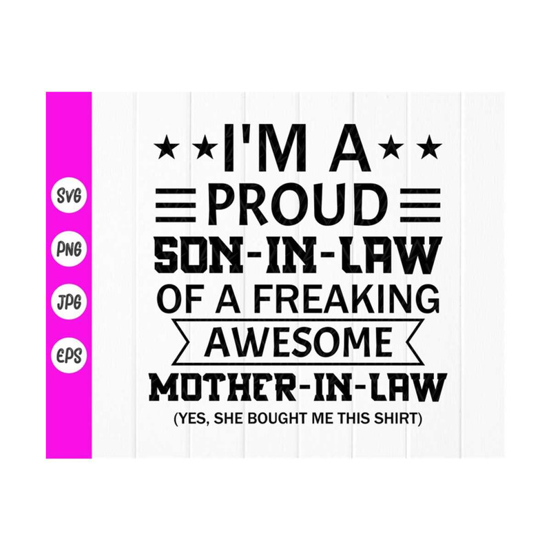 MR-410202393627-im-a-proud-son-in-law-of-a-freaking-awesome-mother-in-law-image-1.jpg