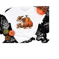 hey pumpkin t-shirt, thanksgiving t-shirt, fall t-shirts, fall vibes shirt, family thanksgiving shirt, autumn t-shirt, h