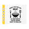 MR-410202394646-once-you-put-my-meat-in-your-mouth-svgbarbecue-quote-image-1.jpg