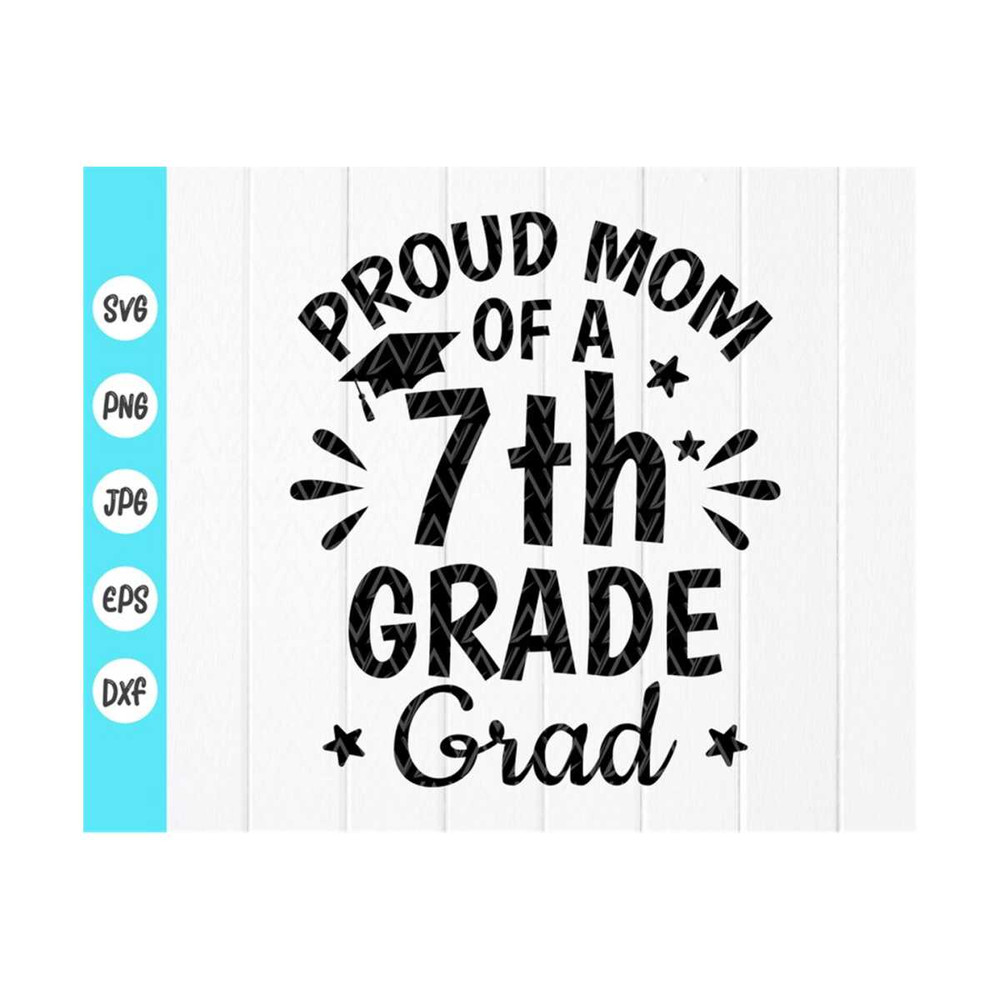 MR-410202394839-proud-mom-of-a-7th-grade-grad-svg-7th-grade-graduation-svg-image-1.jpg