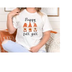 happy fall y'all shirt, thanksgiving gnome shirt, cute fall shirt, autumn shirt, fall gnomes shirt, fall thanksgiving sh
