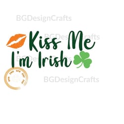 kiss me i'm irish svg, st. patrick day svg, funny st patricks day svg, irish svg, shamrock svg, clipart, cut file, dxf,