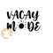MR-410202395258-vacay-mode-svg-vacay-mode-dxf-vacay-mode-clipart-vacay-mode-image-1.jpg