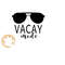 MR-410202395329-vacay-mode-svg-sunglasses-svg-dxf-vacay-mode-clipart-vacay-image-1.jpg