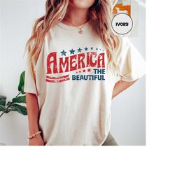retro america shirt, america the beautiful, 4th of july shirt, fourth of july, patriotic usa gift, unisex graphic tee