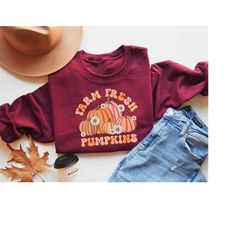 farm fresh pumpkins sweatshirt, thanksgiving sweater, fall pumpkin, pumpkin season, autumn tee, halloween women sweater,