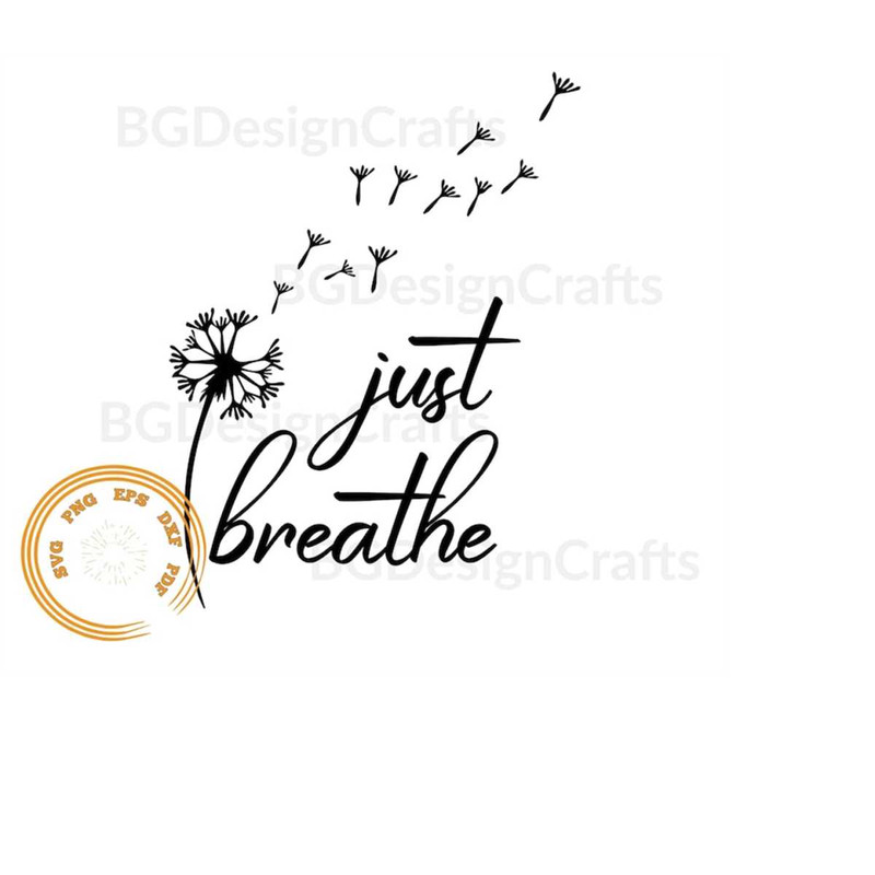 MR-410202310321-just-breathe-2-just-breathe-svg-just-breathe-dandelion-png-image-1.jpg
