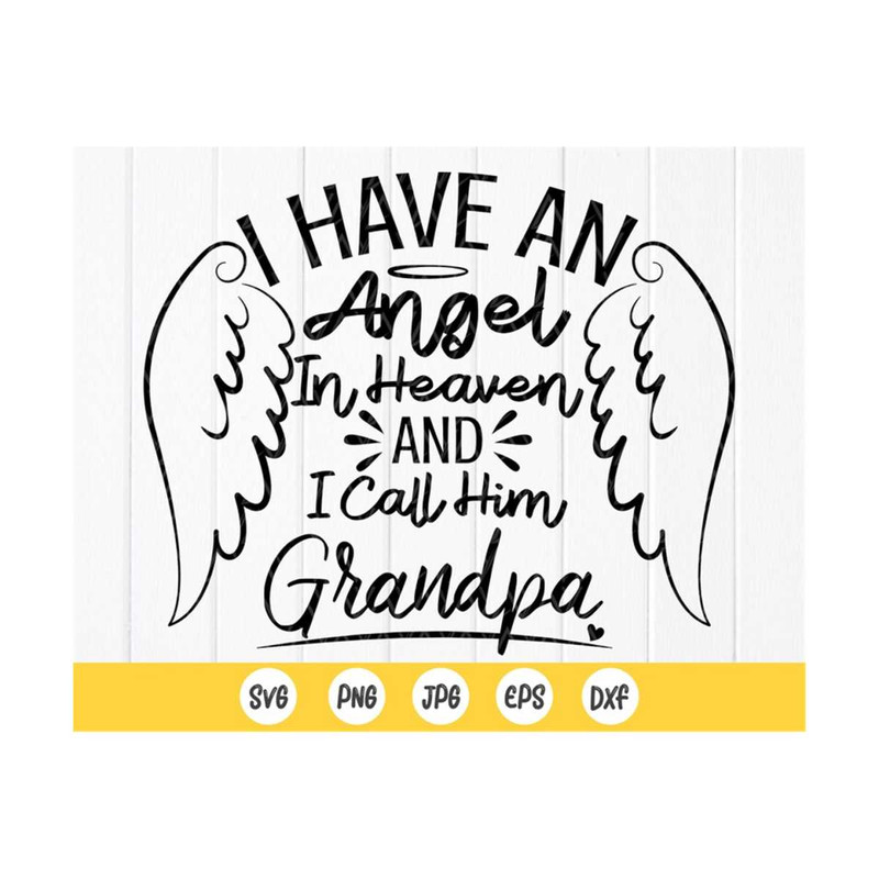 MR-410202310655-i-have-an-angel-in-heaven-and-i-call-him-grandpa-svgmemorial-image-1.jpg