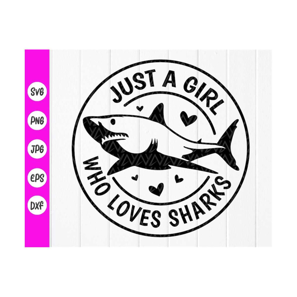 MR-410202310944-just-a-girl-who-loves-sharks-svg-sharks-lover-svg-sharks-image-1.jpg