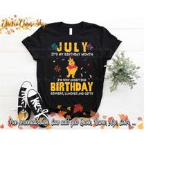 custom july it's my birthday month birthday dinners lunches shirt, cute pooh disney tee, funny birthday personalized, gi