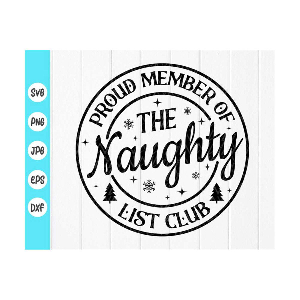 MR-4102023101826-proud-member-of-the-naughty-list-club-svgchristmas-svg-funny-image-1.jpg