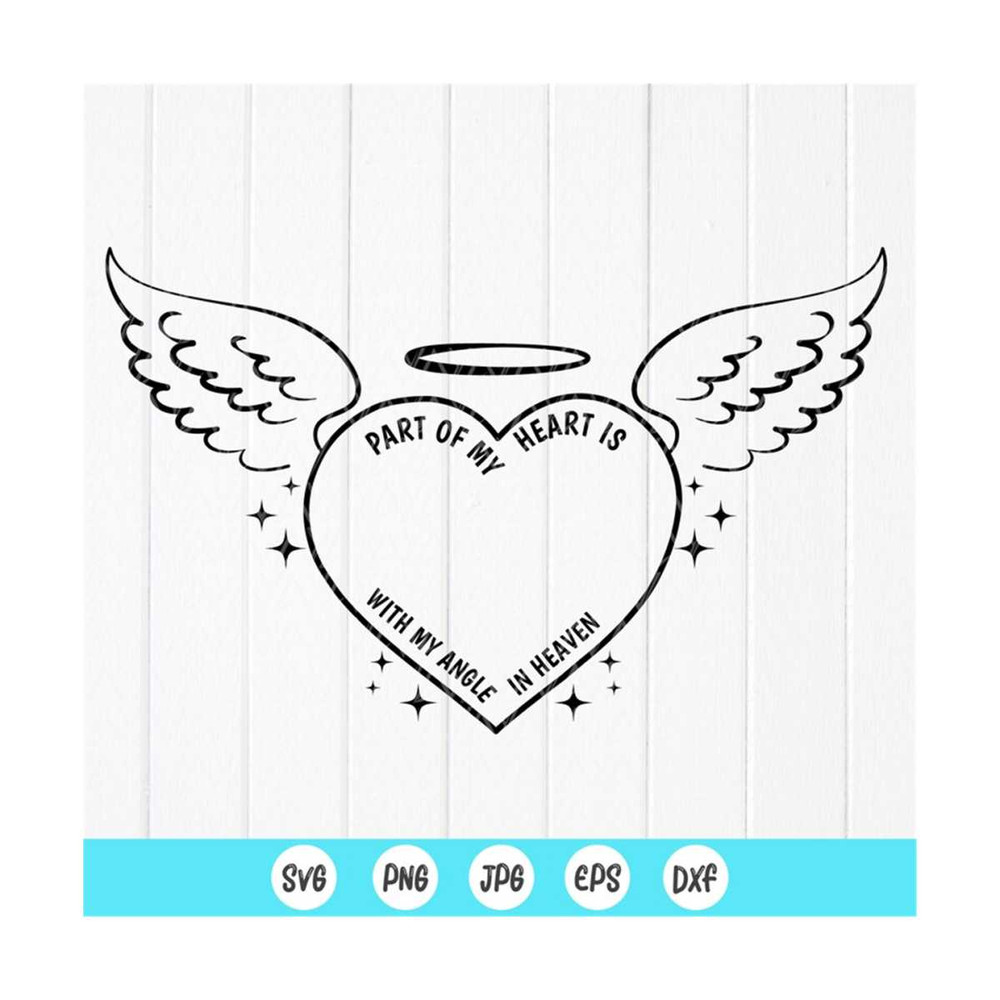 MR-4102023101912-part-of-my-heart-is-with-my-angel-in-heaven-svg-memorial-image-1.jpg