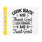MR-4102023102132-look-back-and-thank-god-look-forward-and-trust-god-svg-image-1.jpg