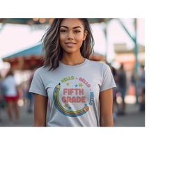 hello fifth grade shirt, 5th grade shirt, fifth grade t-shirt, fifth grade kids tee, back to school shirt, girl student