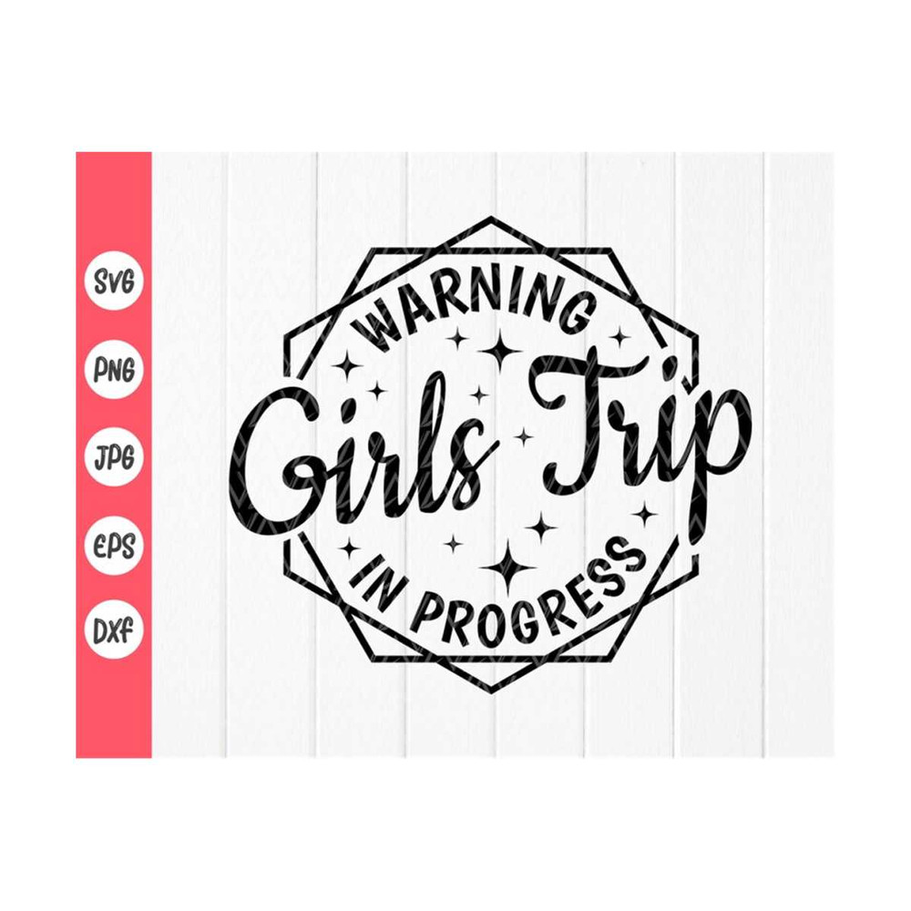 MR-410202310257-warning-girls-trip-in-progress-svg-girls-trip-shirt-svg-image-1.jpg