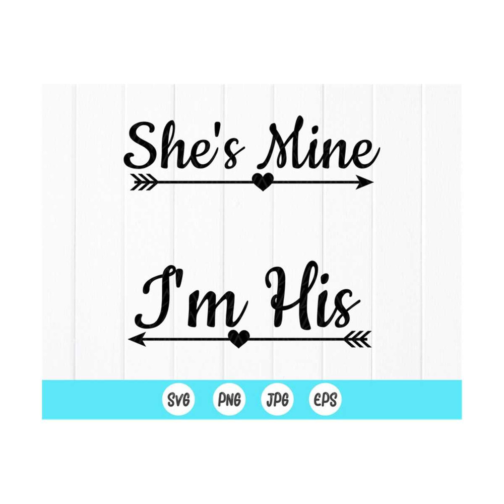 MR-4102023102549-she-is-mine-im-his-svg-couple-valentine-shirt-svg-image-1.jpg
