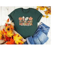 it's the most wonderfull time of the year shirt, autumn fall shirts, happy thanksgiving shirt, pumpkin spice, hello fall