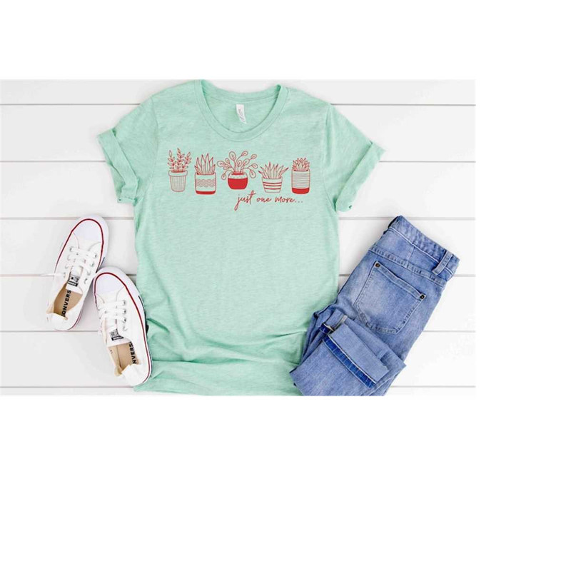 MR-4102023103642-just-one-more-plant-shirt-plant-lady-t-shirt-plant-lover-image-1.jpg