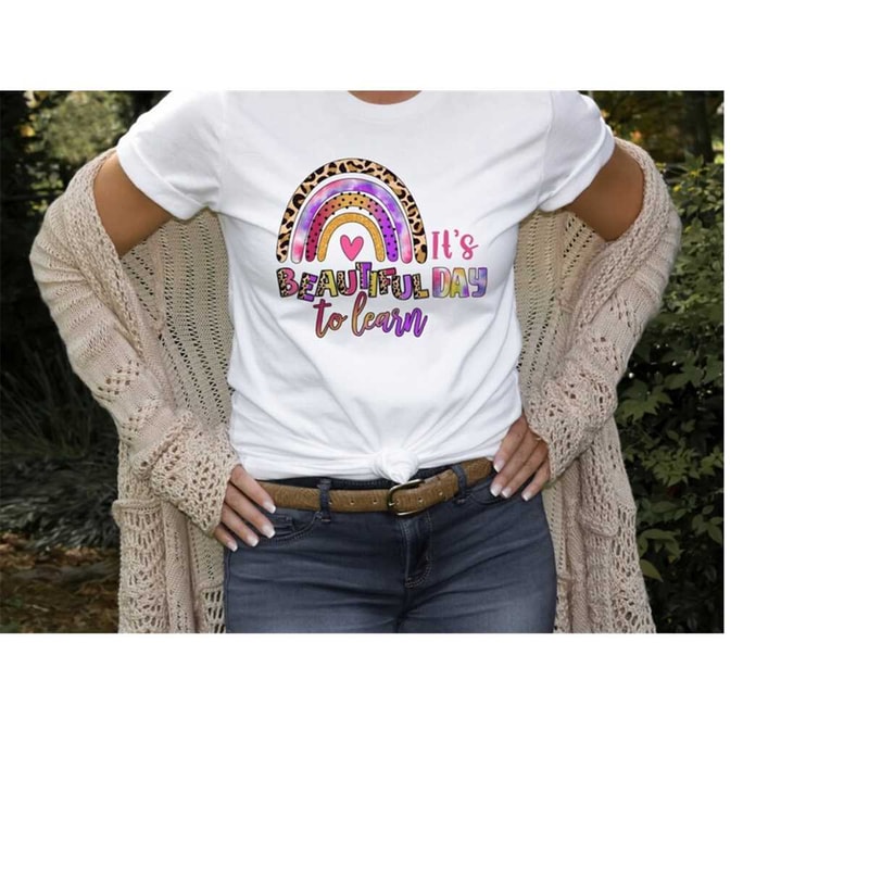 MR-4102023104554-its-beautiful-day-to-learn-t-shirt-beautiful-day-image-1.jpg