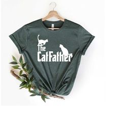 the catfather shirt, funny gift for dad, cat lover gift, father day gift idea, gift for daddy, pet lover shirt, dad gift