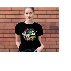 gymnast t-shirt, gymnastics lover gift shirt, gymnastics lover shirt, woman gymnastics shirt, girls gymnast shirt, retro