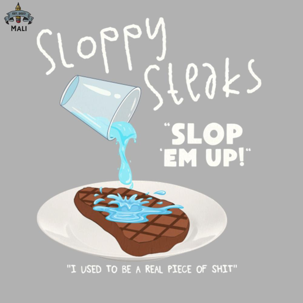 ML0607416-SLOPPY STEAKS Sublimation PNG Download.jpg